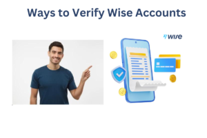 Ways to Verify wise accounts
